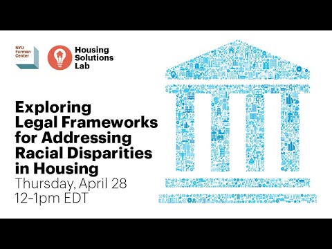 Exploring Legal Frameworks for Addressing Racial Disparities in Housing