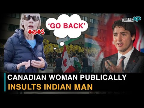 Indian-origin man says &#039;disturbing rise in hate’ in Canada after woman asks him to return to India