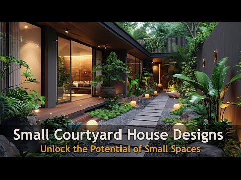 Small Courtyard House Designs - Inspiring Small Space Living